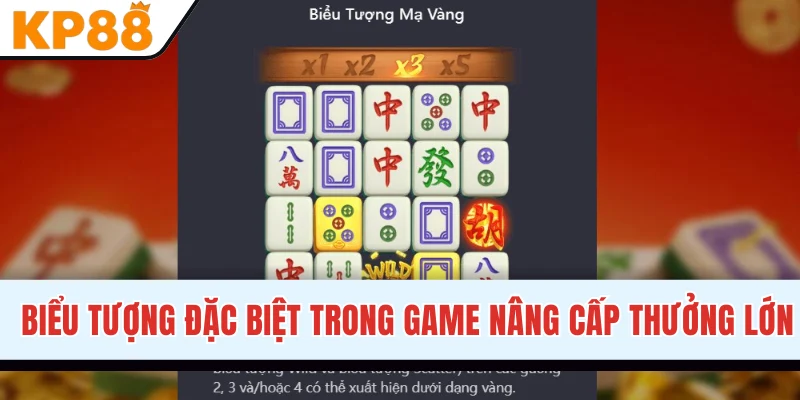 Biểu tượng đặc biệt nâng cấp thưởng cực lớn