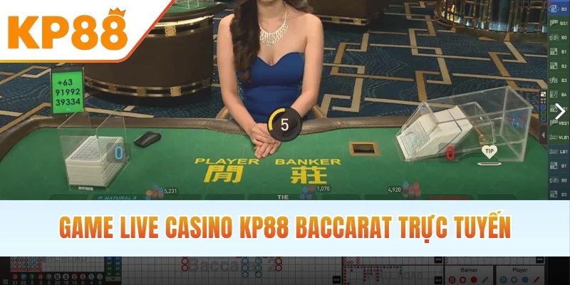 Game live casino Baccarat trực tuyến